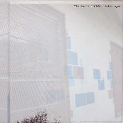 The March Divide - Saturdays [New Vinyl LP] Explicit, Digital Download