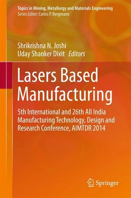 Uday Shanker Dixit (u. a.) | Lasers Based Manufacturing | Buch | Englisch (2015)