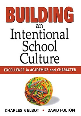 Building an Intentional School Culture: Excellence in Academics