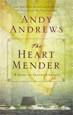 The Heart Mender: A Story of Second Chances (Paperback or Softback)