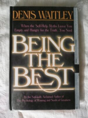 Being the Best by Denis Waitley (1987) HCDJ VERY GOOD
