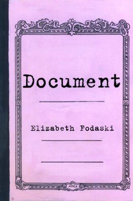 Document, Paperback by Fodaski, Elizabeth, Brand New, Free shipping in the US