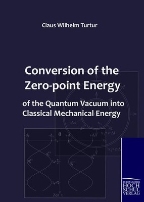 Conversion of the Zero-point Energy of the Quantum Vacuum into Classical Mechani
