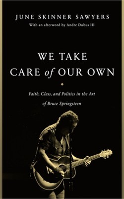 We Take Care of Our Own: Faith, Class, and Politics in the Art of Bruce Springst
