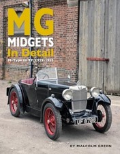 MG Midgets In Detail M-Type to TF, 1929-1955 by Malcolm Green (Hardback Book)