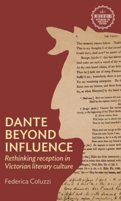 DANTE BEYOND INFLUENCE by COLUZZI, FEDERICA Paperback Self Help Business