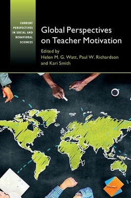 Global Perspectives on Teacher Motivation (Current Perspective .
