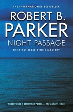 Night Passage: The First Jesse Stone Mystery by Robert B. Parker (English) Paper
