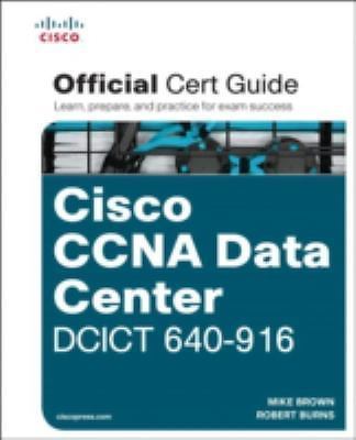 CCNA Data Center DCICT 640-916 Official Cert Guide