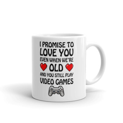 I Promise Love When Old Play Games Coffee Tea Ceramic Mug Office Work Cup Gift