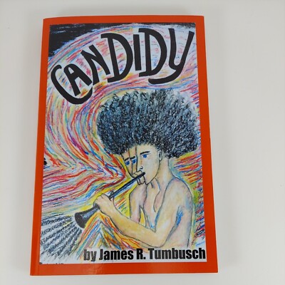 Candidy by James R. Tumbusch 2015 PB Bookstand Publishing 