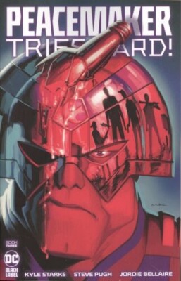 Peacemaker Tries Hard #3 Kris Anka Cover A