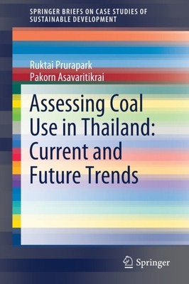 Prurapark - Assessing Coal Use in Thailand  Current and Future Trends  - X555z