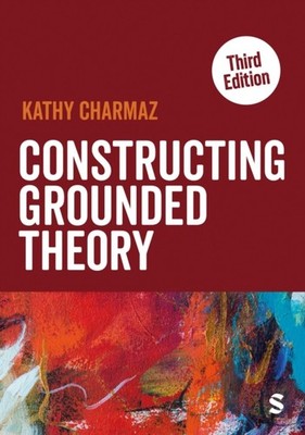 Constructing Grounded Theory by Kathy Charmaz (Paperback Book)