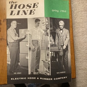 Electric Hose Company 1964 Spring Newsletter #3 Volume XVII