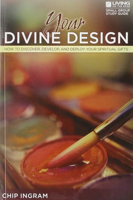 Your Divine Design Study Guide: How to Discover, Develop, and Deploy Your Sp...
