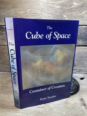 The Cube of Space, Container of Creation Kevin Townley First Edition Brand New
