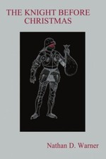 The Knight Before Christmas by Warner  New 9780595299843 Fast Free Shipping-,