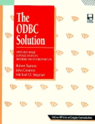The ODBC Solution: Open Database Connectivity in Distributed Environments: Used