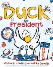 Duck for President (A Click, Clack Book) - Hardcover By Cronin, Doreen - GOOD