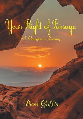 Your Rite of Passage: A Caregiver's Journey 9781982269814| eBay