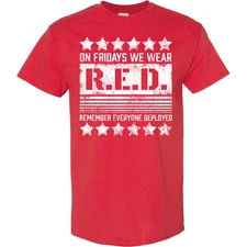 Inktastic On Fridays We Wear R.E.D.- Remember Everyone Deployed T-Shirt Friday