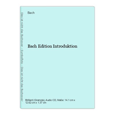 Bach Edition Introduktion Bach: