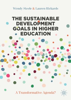 The Sustainable Development Goals In Higher Education: A Transformative Age...
