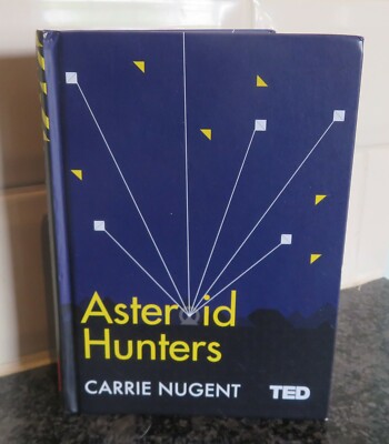 Asteroid Hunters Carrie Nugent Book