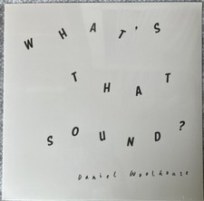Image of Daniel Woolhouse - What's That Sound BRAND NEW/SEALED with Digital Download