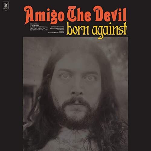 Amigo the Devil Born Against CD LC013 NEW - Afbeelding 1 van 1