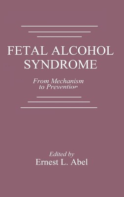 Ernest L. Abel | Fetal Alcohol Syndrome | Buch | Englisch (1996) | CRC Press
