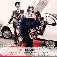 Populaires von Brahim-Djelloul, Jouve,Nicolas | CD | Zustand sehr gut