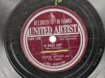 George Archer and the Pagans - 78 RPM United Artist - E Kuu Lei - R11C
