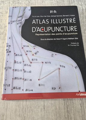 Atlas illustré d acupuncture points méridiens guide complet médecine RARE