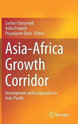Asien-Afrika Wachstumskorridor - 9789811555497
