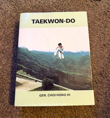 Taekwon-Do Gen. Choi Hong Hi ITF 4th Ed 1995 Hardcover Illustrated
