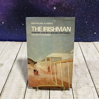 The Irish Man By Elizabeth O connor Australian Classics Hardcover 1981