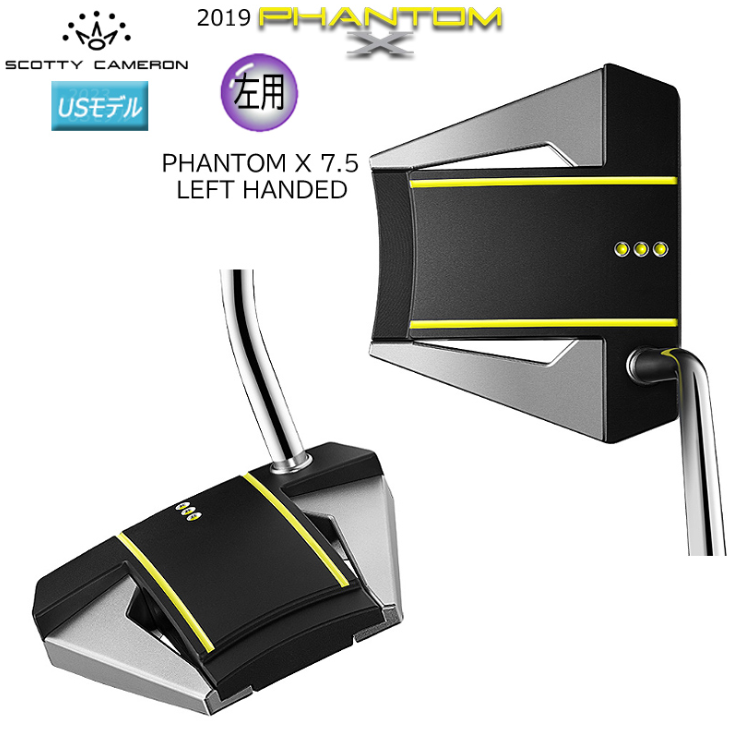 レフティ SCOTTY CAMERON PHANTOM X 12.5 パター SCOTTYCAMEROM