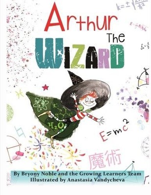 Arthur the Wizard - Noble, Bryony