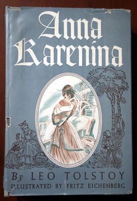 ANNA KARENINA by Leo Tolstoy 1946 HC/DJ Illustrated by Fritz
