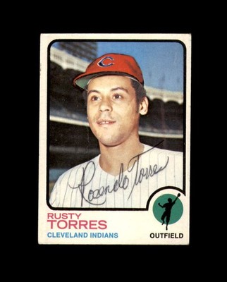 Rusty Torres Signed Original 1973 Topps Cleveland Autograph