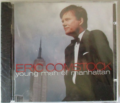 ERIC COMSTOCK - ''YOUNG MAN OF MANHATTAN'' CD - NEW