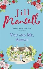 You And Me, Always By Jill Mansell