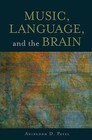 Music, Language, and the Brain by Aniruddh D. Patel (Paperback, 2010)