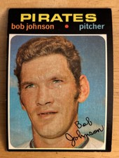 1971 Topps Bob Johnson #365 Pirates (3rd in A.L. Strikeouts, 1970) Mid-Grade VG