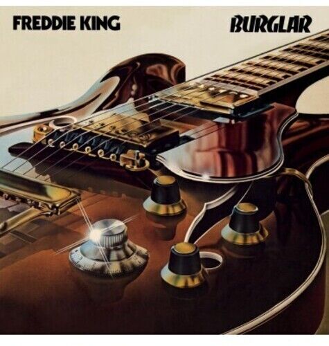 Freddie King - Burglar - Gatefold [New Vinyl LP] Gatefold LP Jacket, Spain - Imp