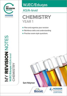 My Revision Notes: WJEC/Eduqas AS/A-Level Year 1 Chemistry | Sam Holyman | Buch