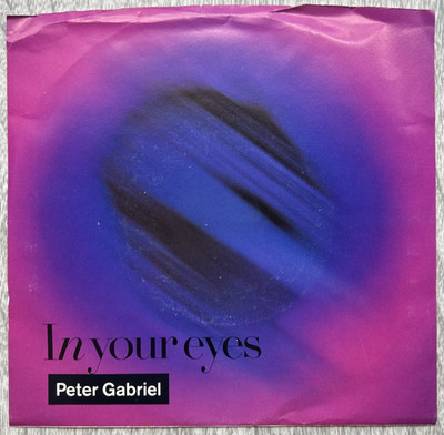 PETER GABRIEL ''In Your Eyes'' 1986 45rpm 7'' Single Geffen Records   7-28622