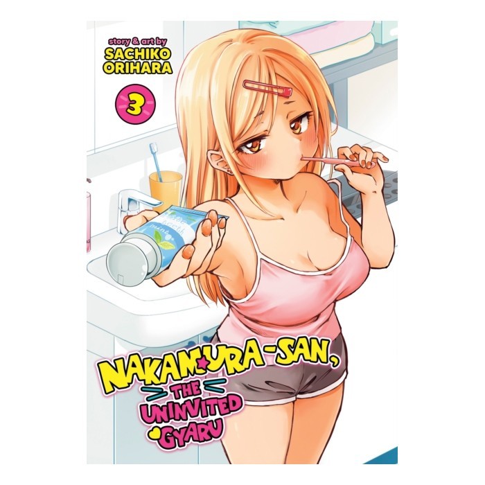 Nakamura-san the Uninvited Gyaru Volume 3 Manga New! Vol English | Giftdude UK